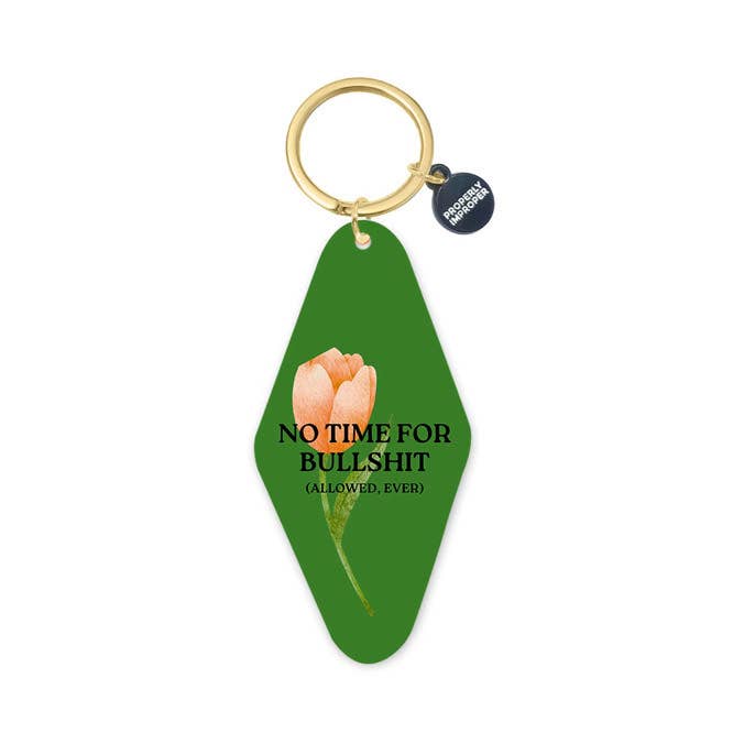 Printed Keychain No Time For Bullshit