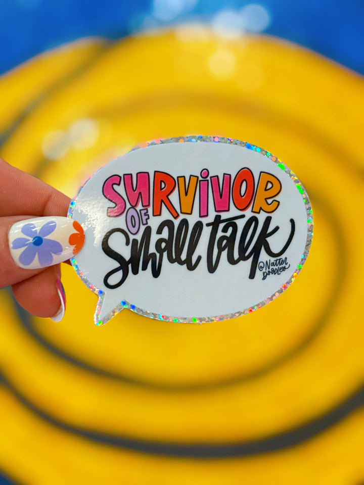 Survivor of Small Talk Sticker