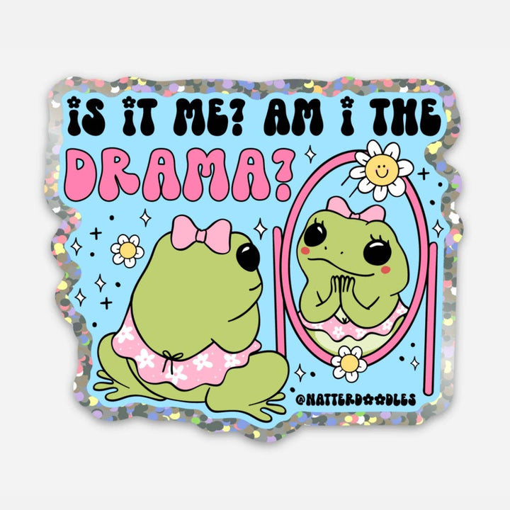 “Am I the Drama?” Glitter Vinyl Sticker