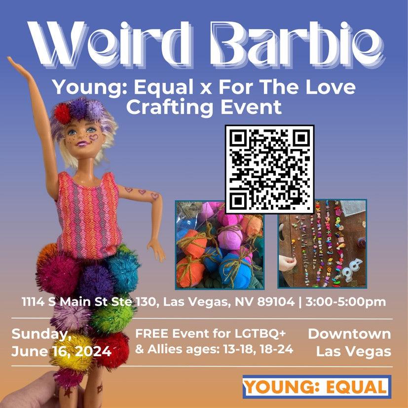 Celebrating Diversity: Weird Barbie Craft Night for a Cause! - For the love, LV