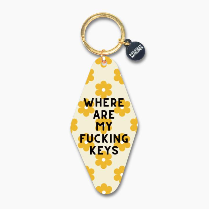 Where Are My Fucking Keys - Keychain