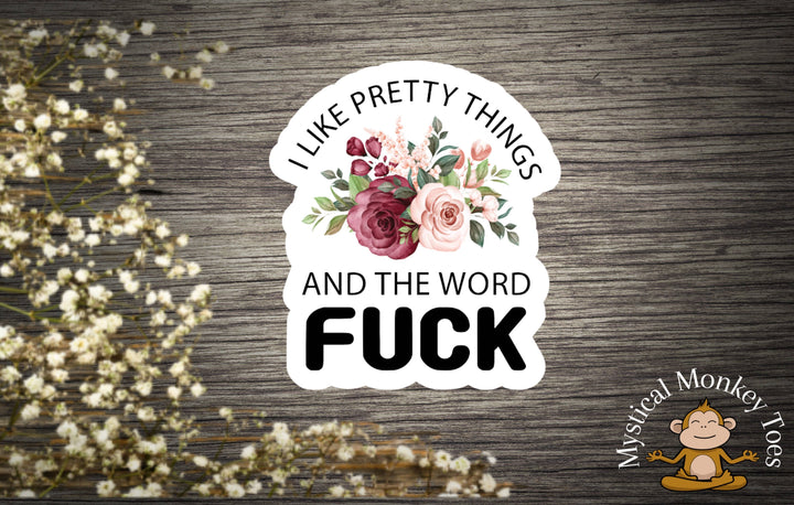 Pretty Things Sticker