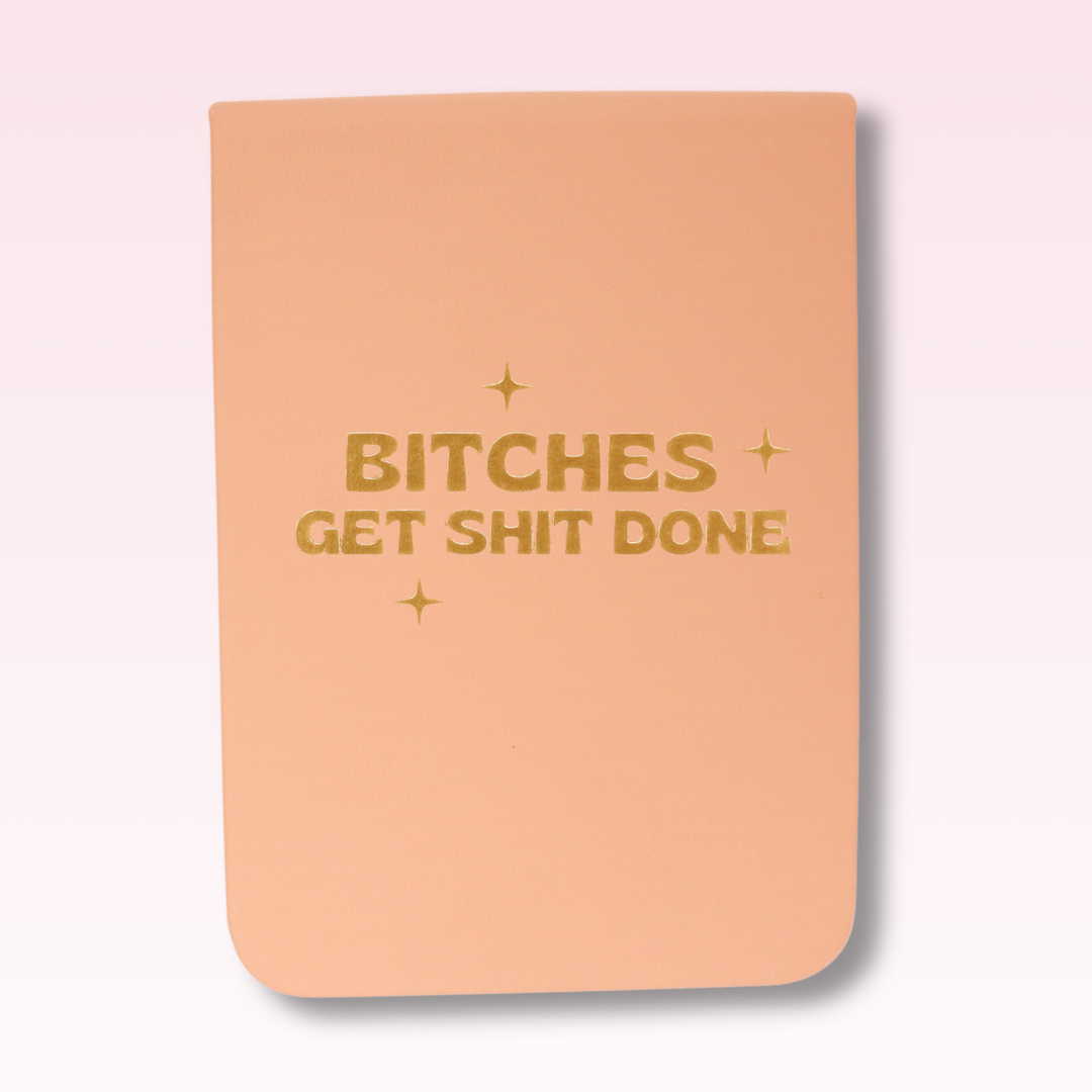 Bitches Get Shit Done - Leatherette Pocket Journal