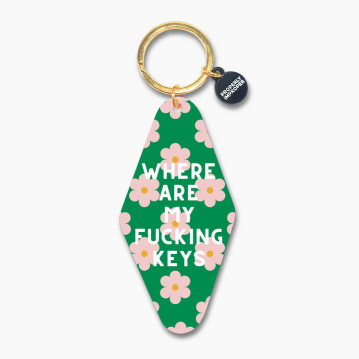Where Are My Fucking Keys - Keychain