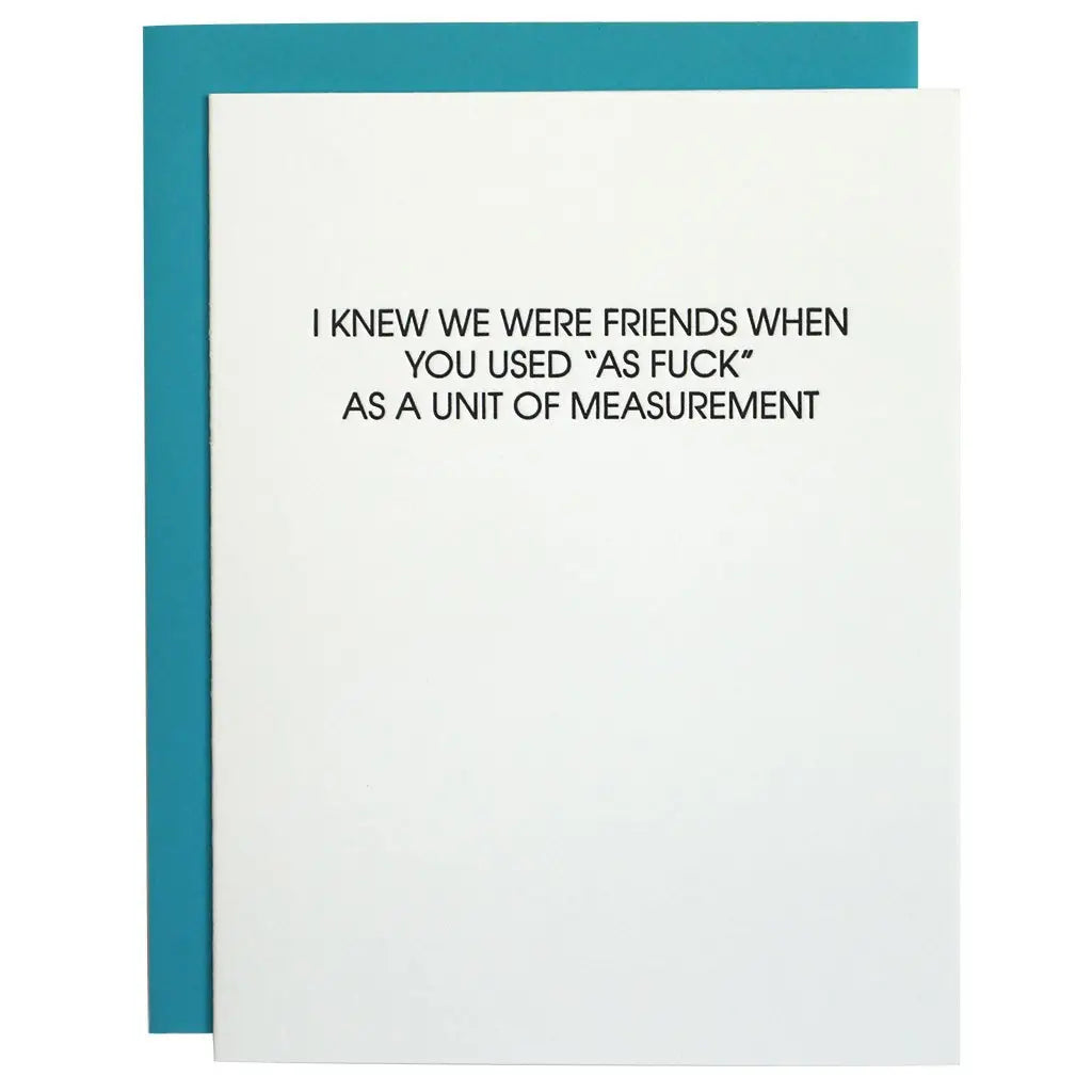 Unit of Measurement As F*ck Greeting Card