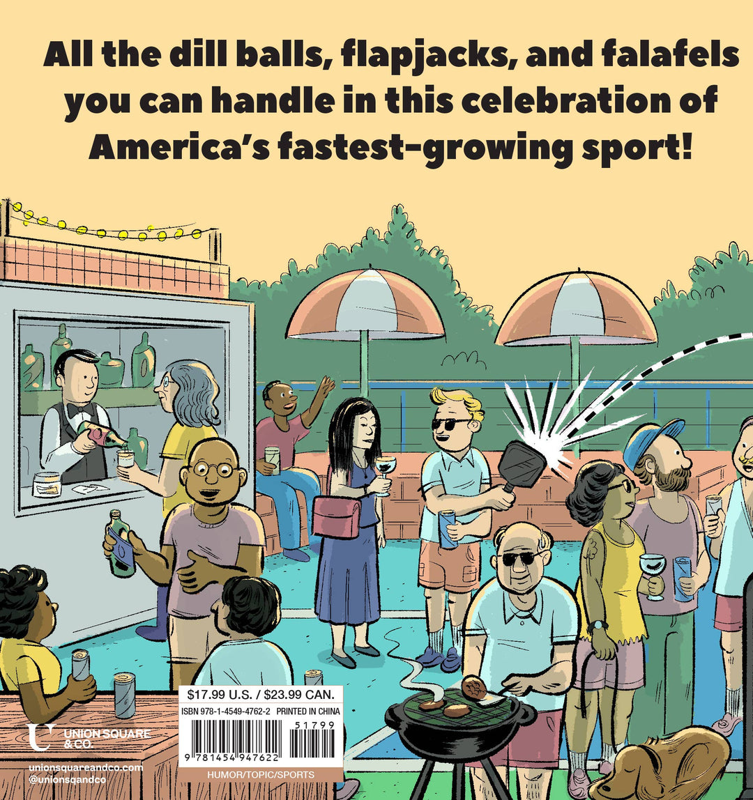 Dink! Pickleball Facts, Fictions & Cartoons by Ellis Rosen