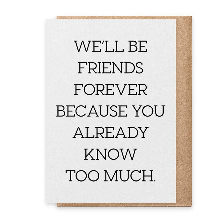 Friends Forever - Greeting Card