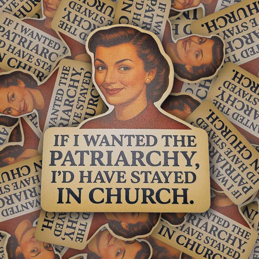Anti-Patriarchy Sticker