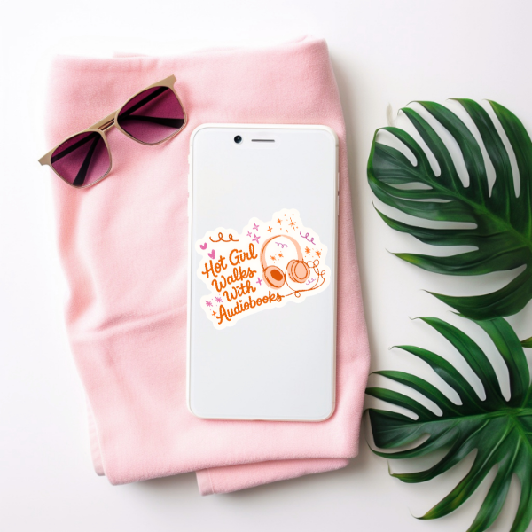 Hot Girl Walks with Audiobooks Sticker