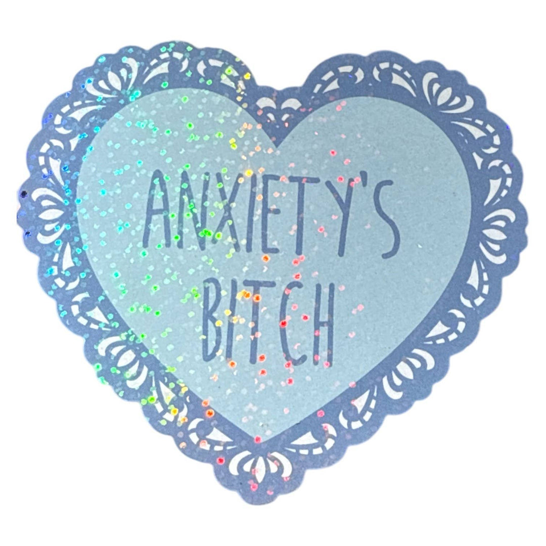 Anxiety's Bitch Lace Heart Glitter Sticker
