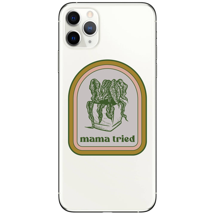 Mama Tried Plant Sticker