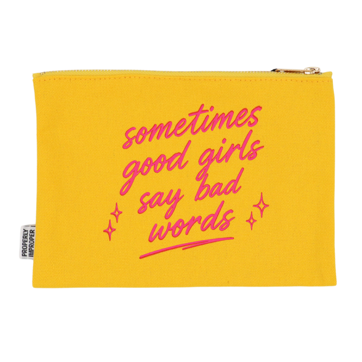 Sometimes Good Girls Say Bad Words Canvas Pouch