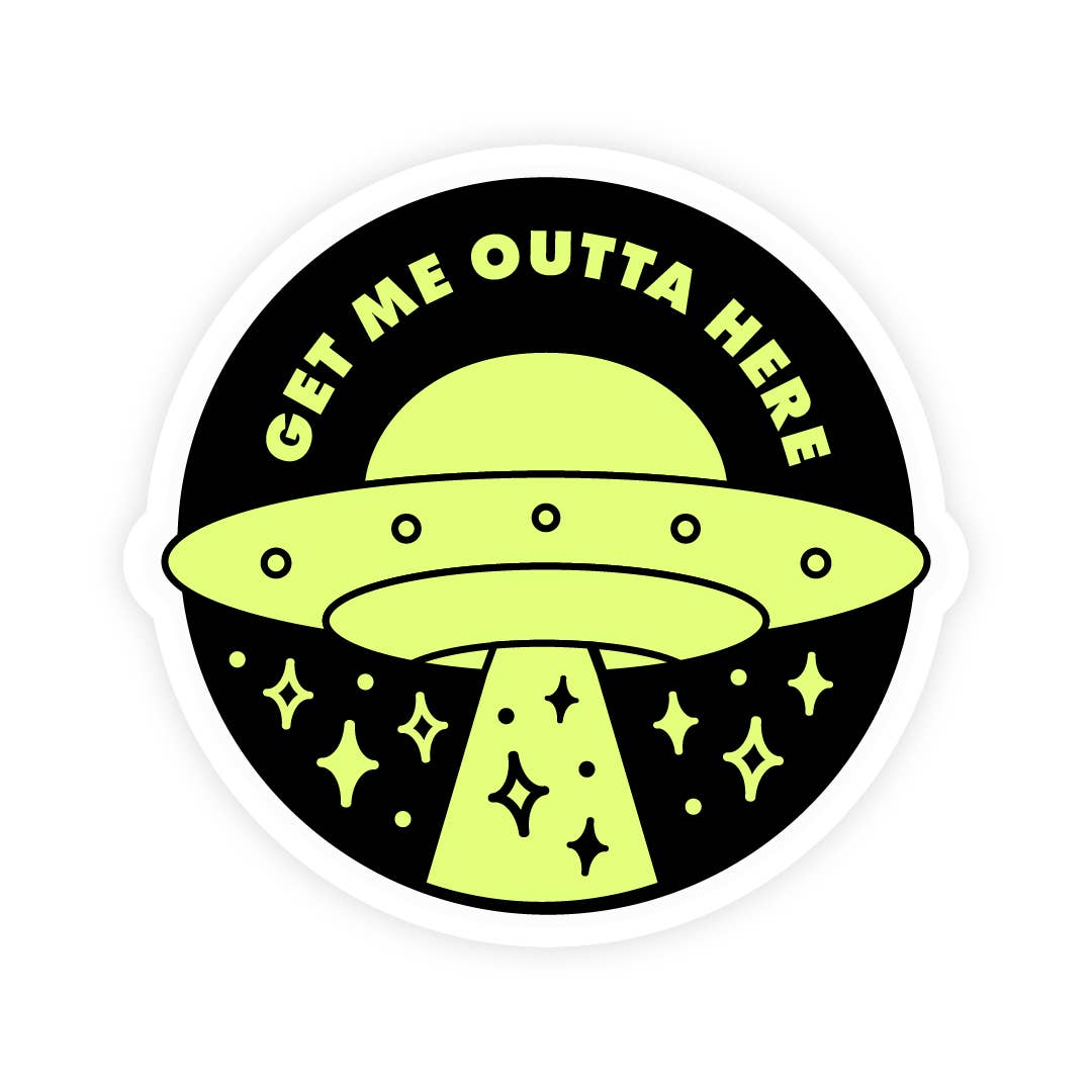 Get Me Outta Here Glow In The Dark Sticker