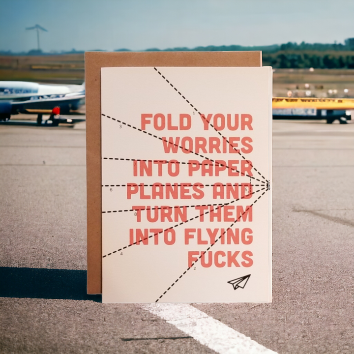 Turn Your Worries Into Flying Fucks Greeting Card
