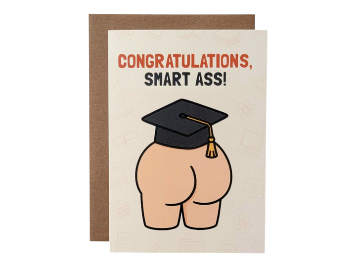 Congratulations, Smart Ass! Greeting Card
