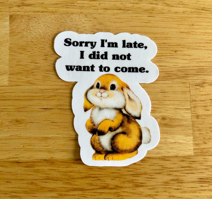 Vintage Style "Sorry, I'm Late" Sticker