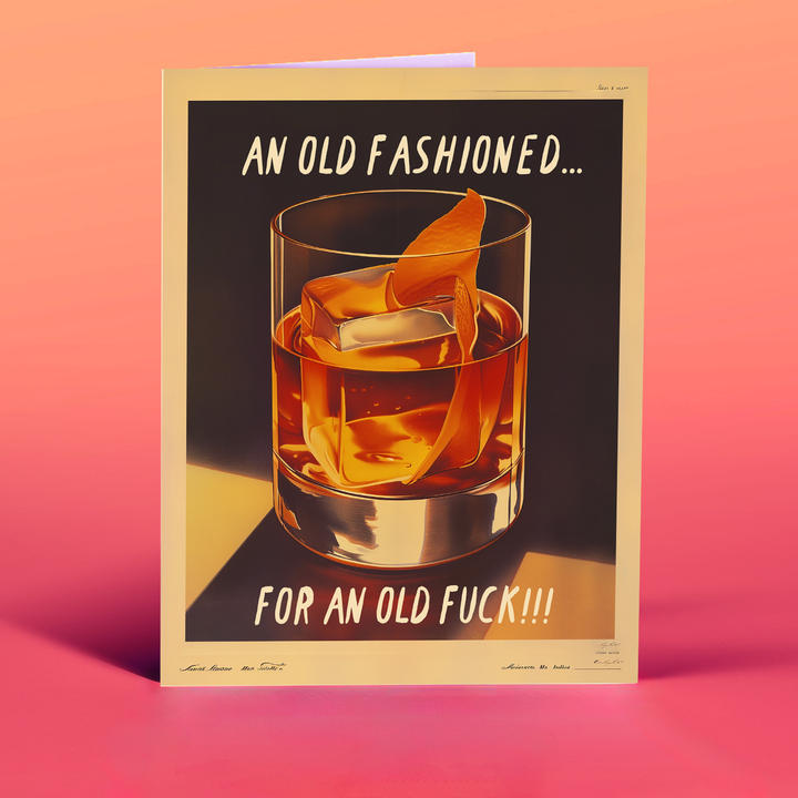 OLD FASHIONED Birthday Card