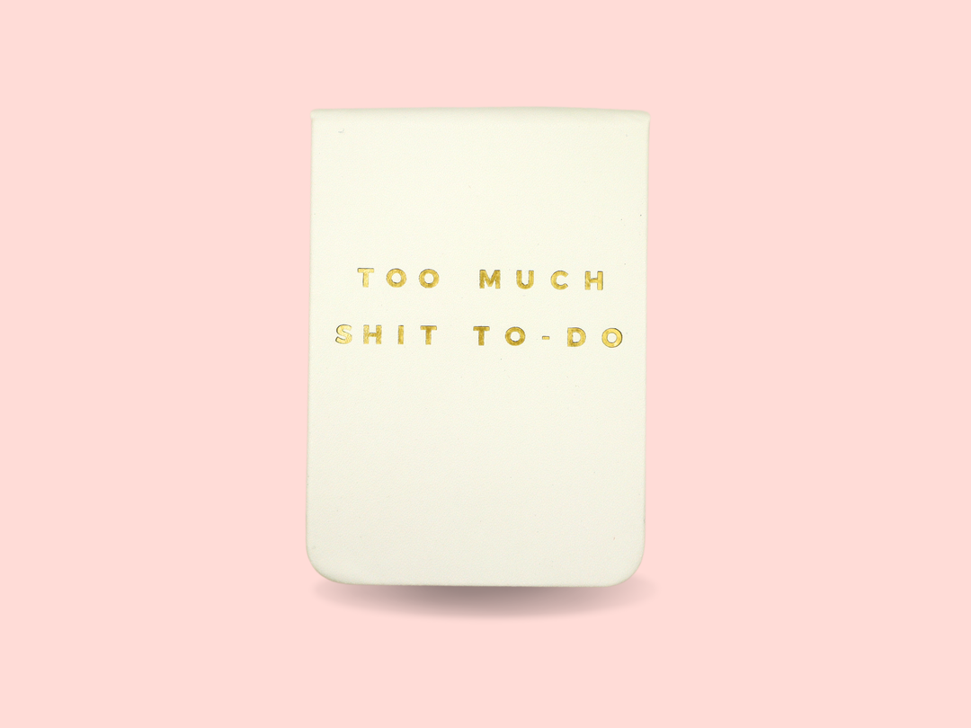 Too Much Shit To-Do - Leatherette Pocket Journal