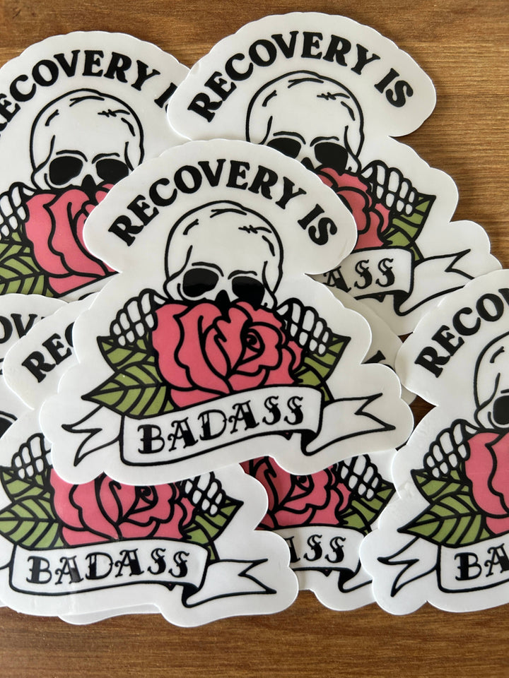 "Recovery Is Badass" Sticker