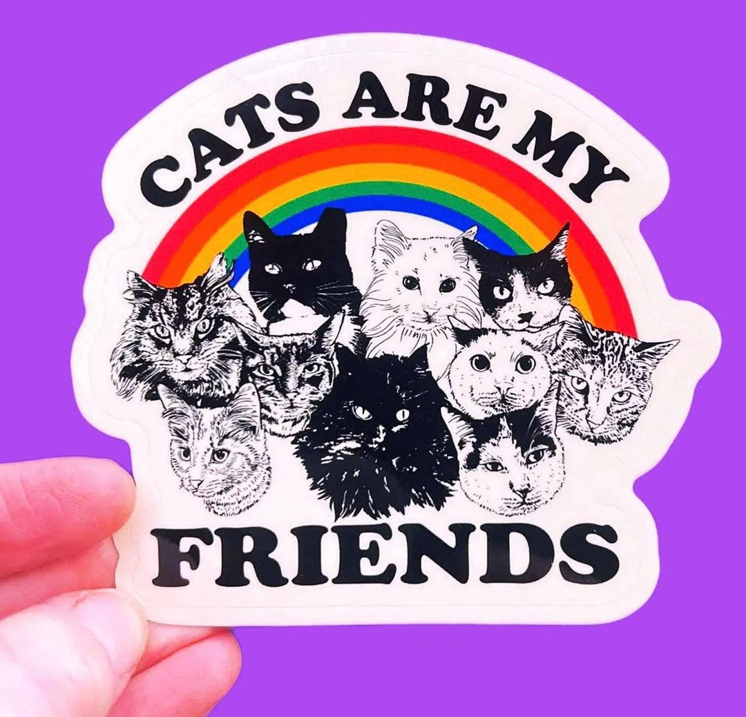 Cats Are My Friends Sticker