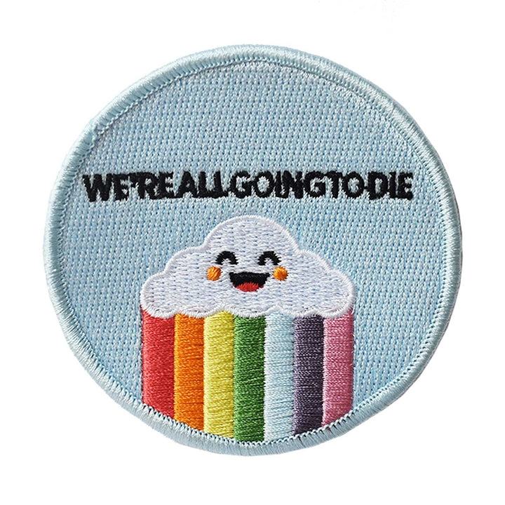 We're All Going to Die (Iron-On Patch)