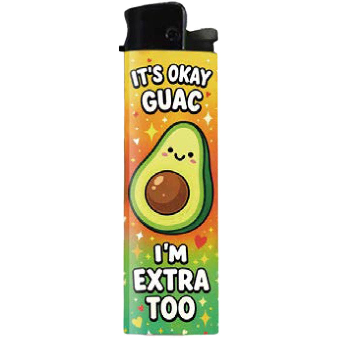 It's Okay Guac, I'm Extra Too Lighter