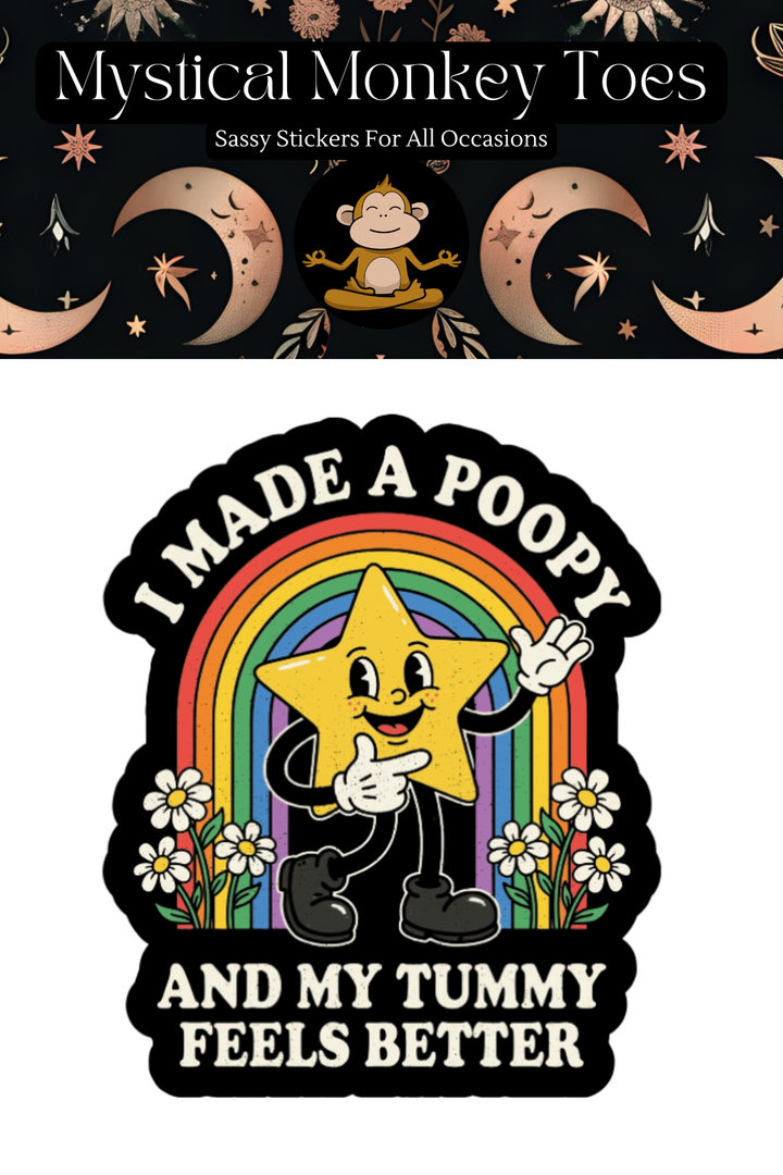 I Made A Poopy Sticker