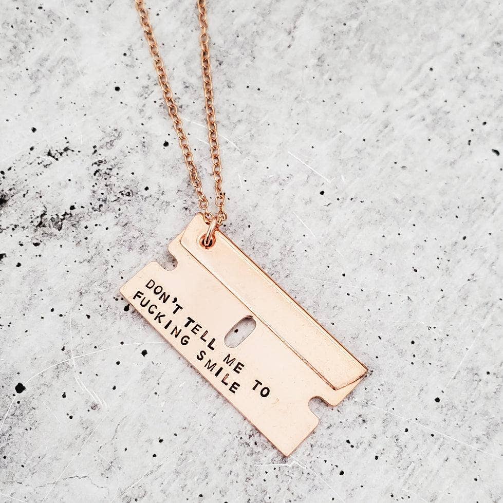 Don’t Tell Me To F*cking Smile Razor Blade Necklace