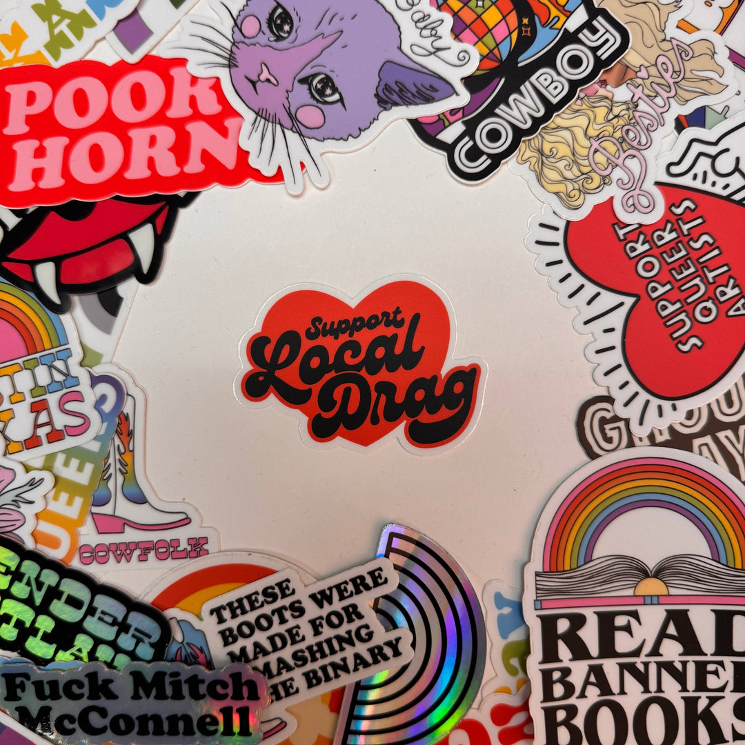 Support Local Drag Vinyl Sticker