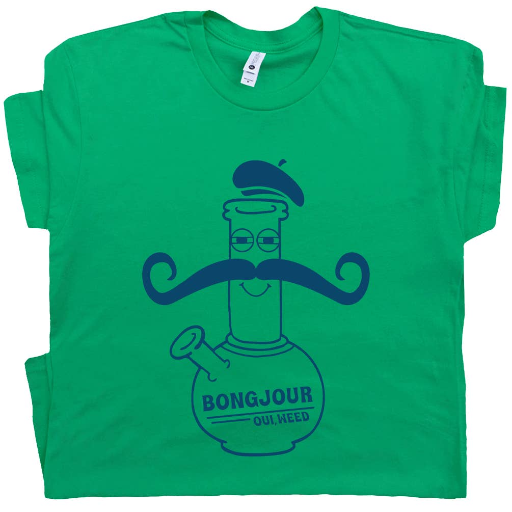Bongjour Marijuana T-Shirt