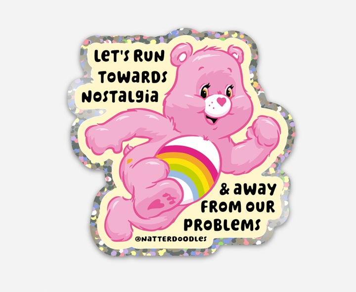 Let’s Run Toward Nostalgia Care Bear Sticker