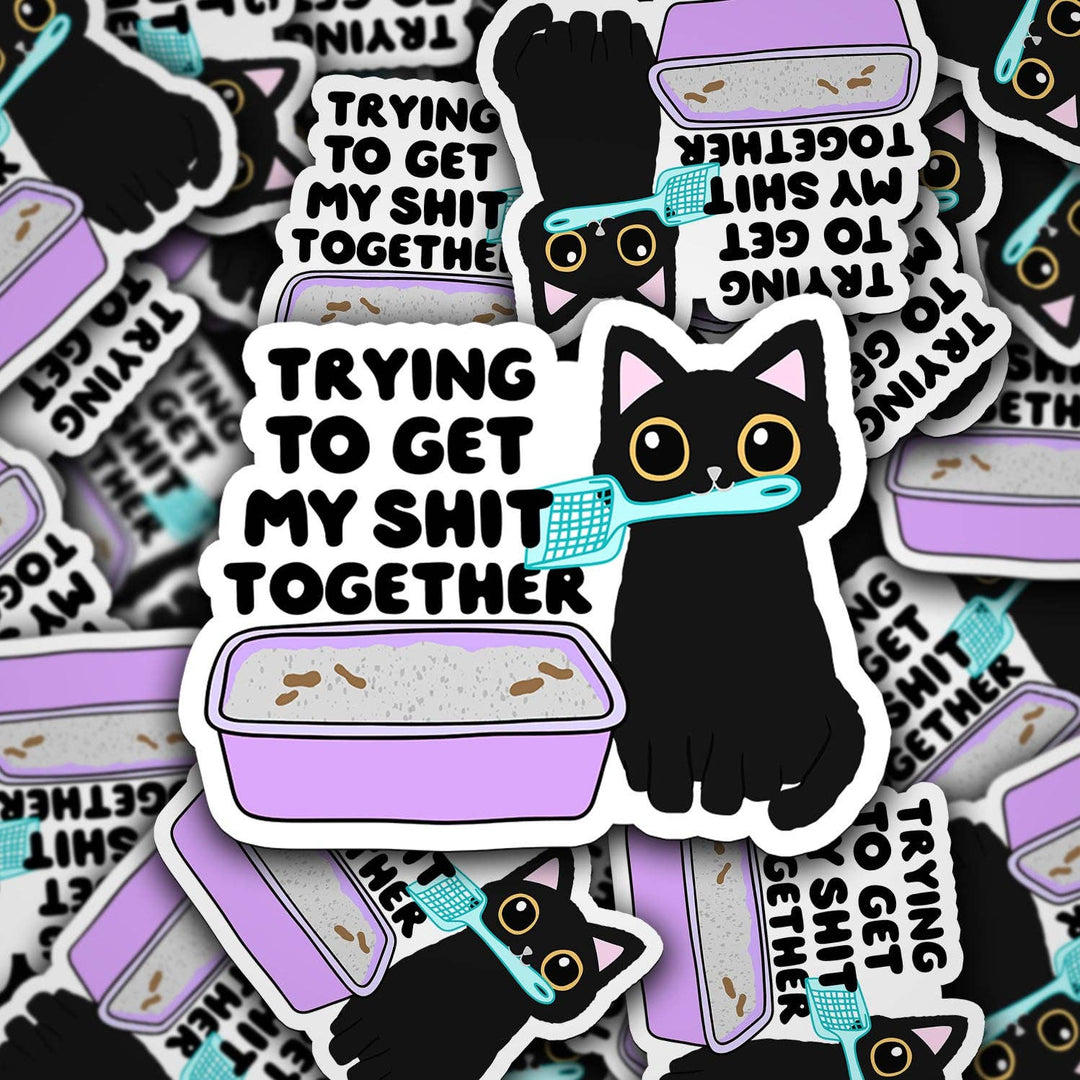 Trying To Get My Stuff Together Sticker