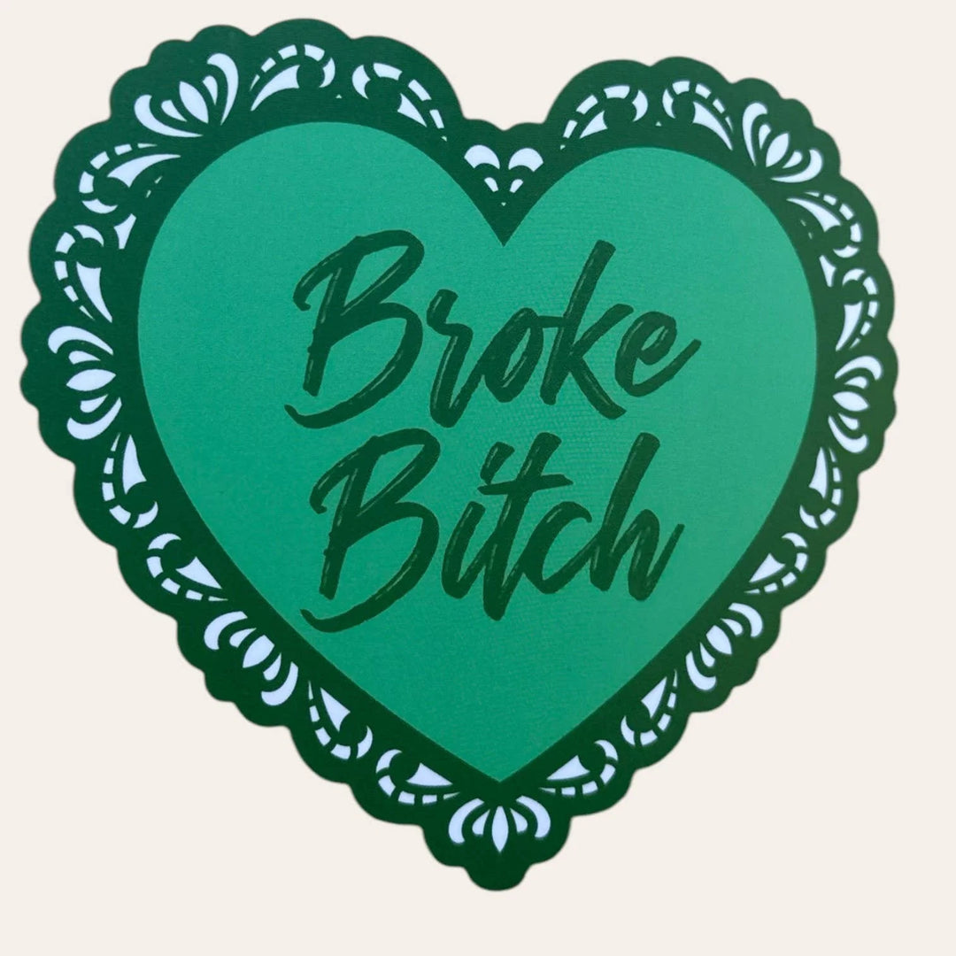 Broke Bitch Lace Heart Matte Sticker