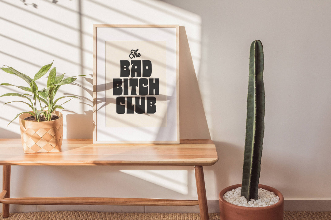 Bad Bitch Club Print | Funny Feminist Art Print