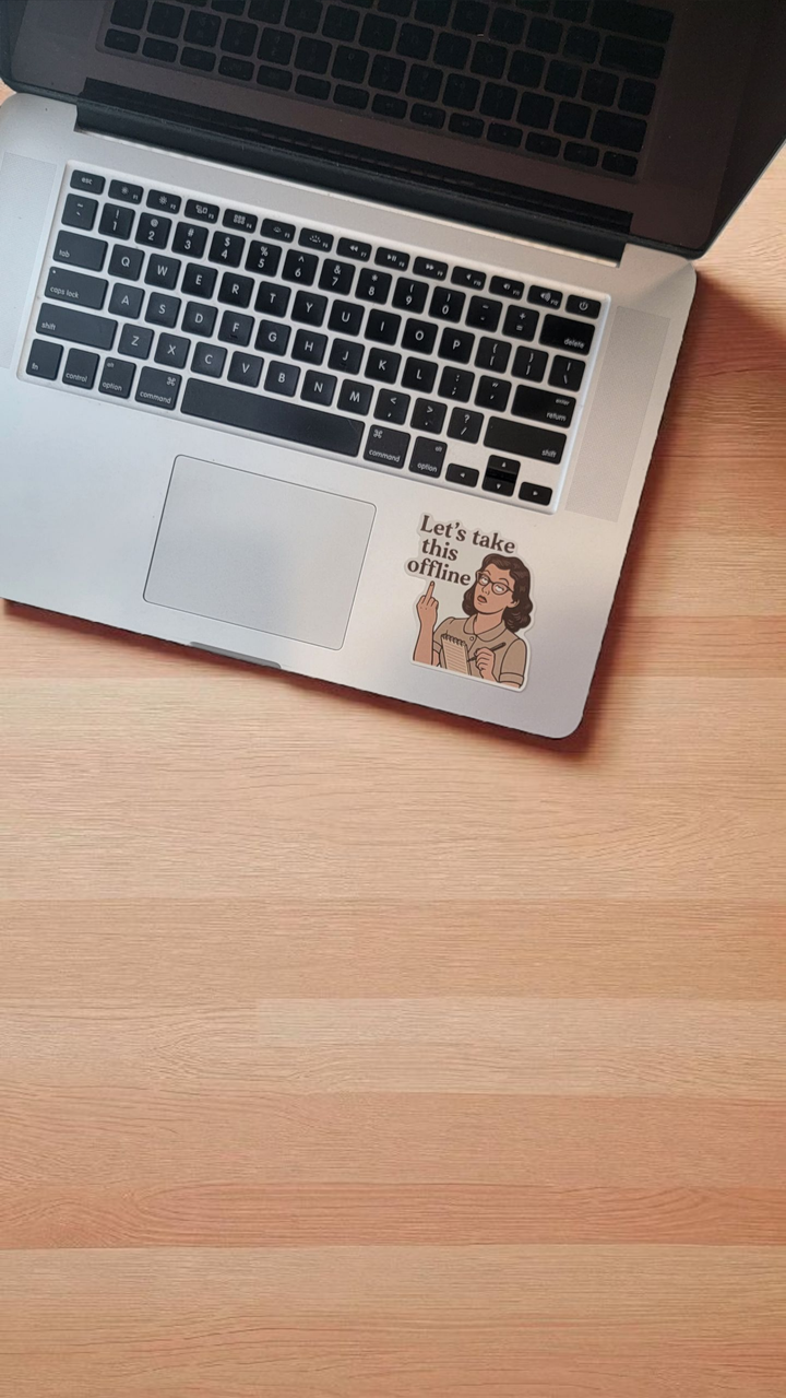 Let's Take This Offline Sticker