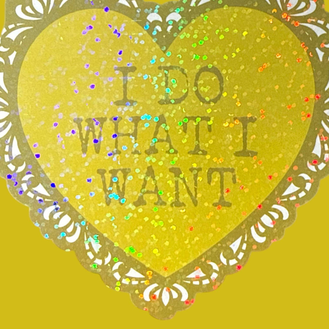 I Do What I Want Lace Heart Glitter Sticker