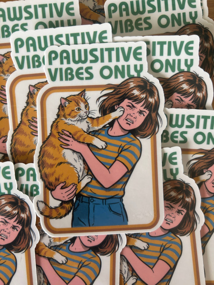 "Pawsitive Vibes Only" Sticker