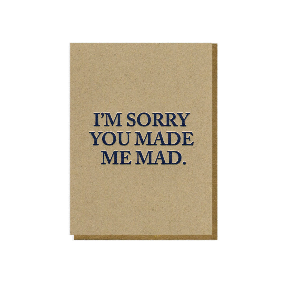 Sorry I'm Mad Greeting Cards