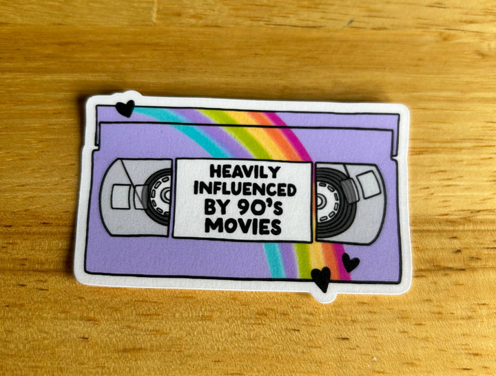 "Heavily influenced by 90's Movies" Sticker