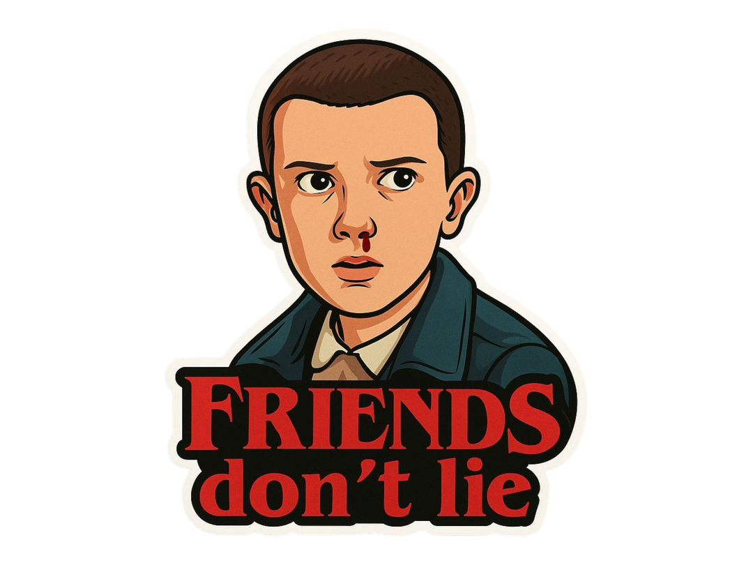 "Friends Don't Lie" Stranger Things Sticker