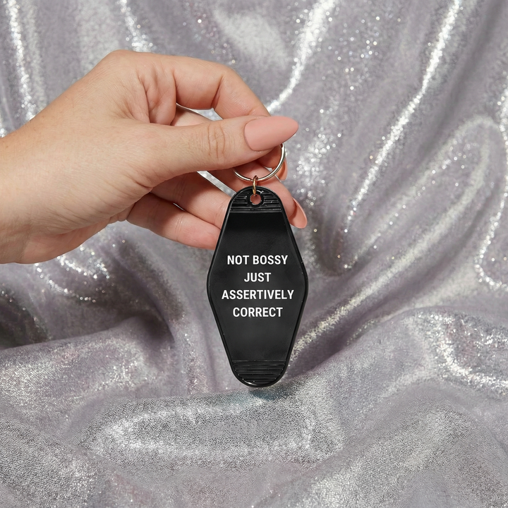 Not Bossy Just Assertively Correct Motel Keychain