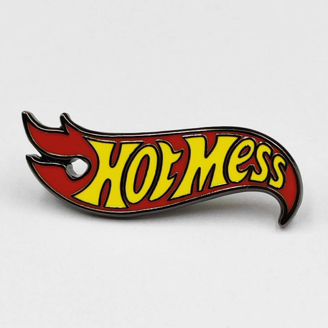 Hot Mess Pin