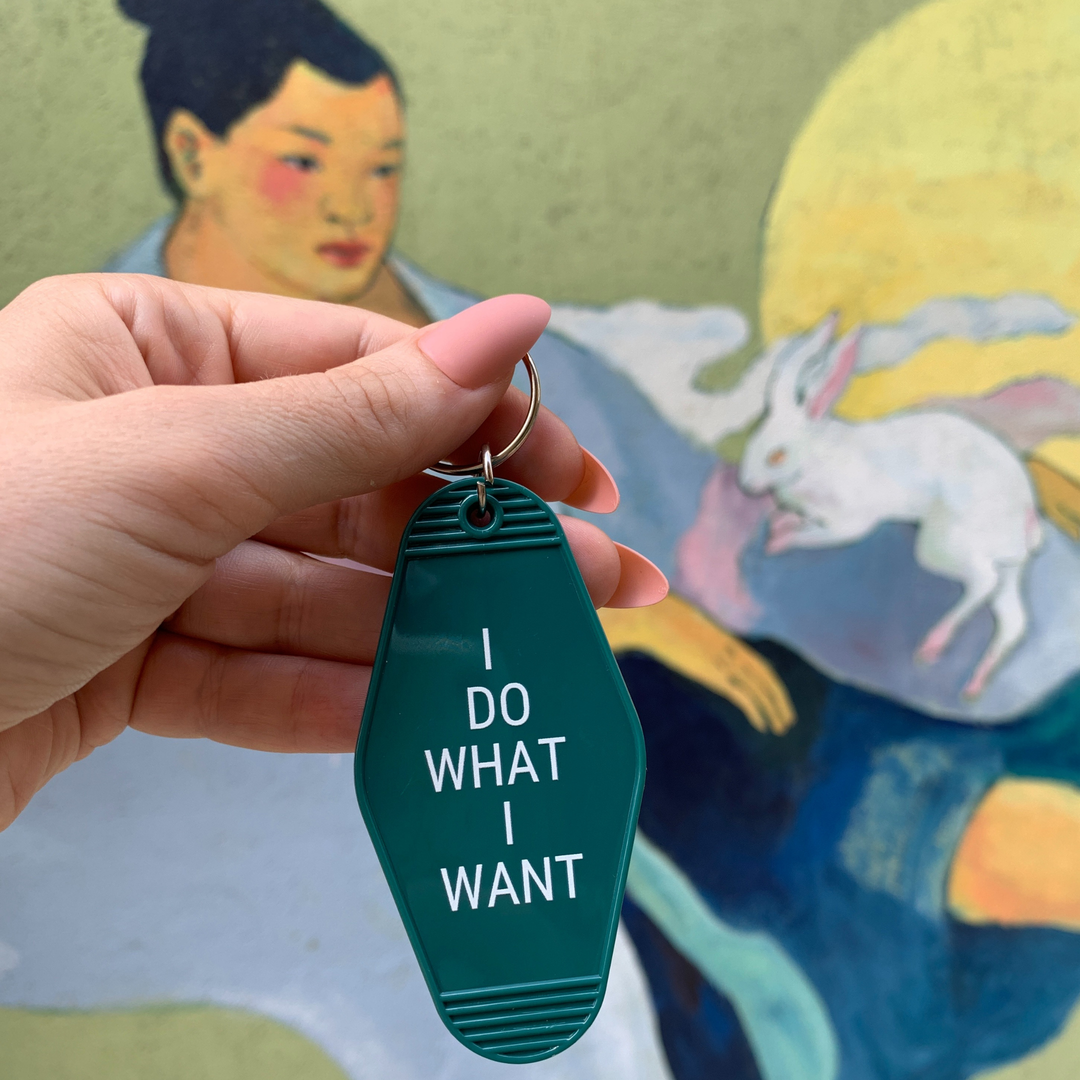 I Do What I Want Motel Keychain