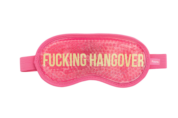 Pink Gel Eye Mask "Fucking Hangover"