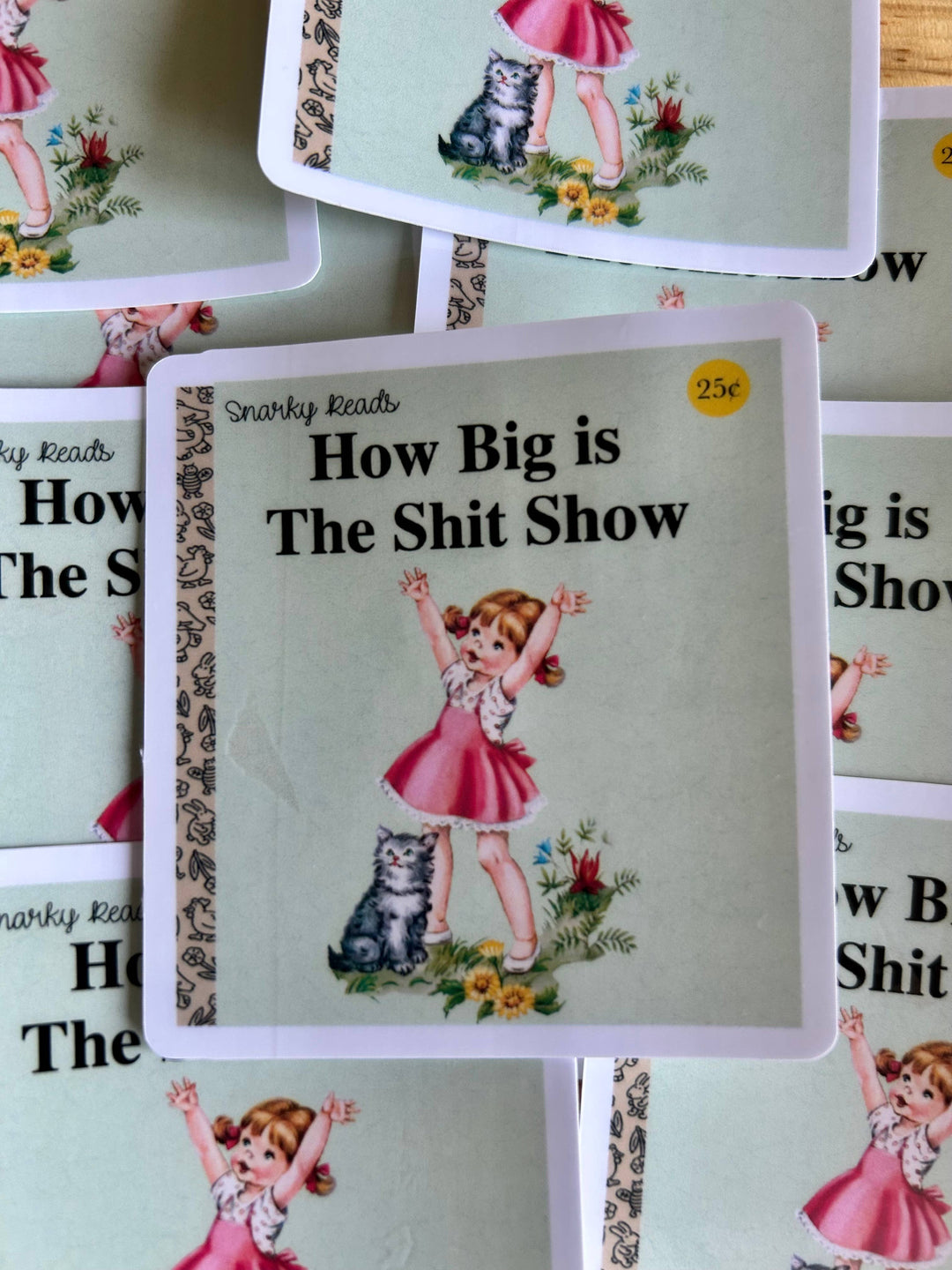 "How Big is the Shit Show" Sticker