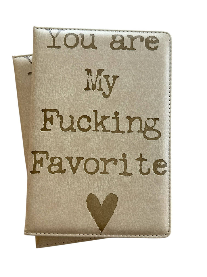 You are My Fucking Favorite Vegan Journal