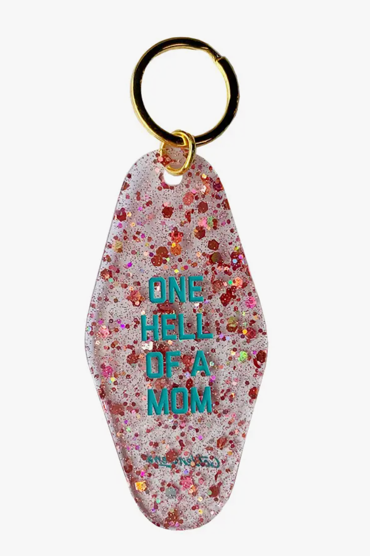 Golden Gems-One Hell of A Mom Keychain