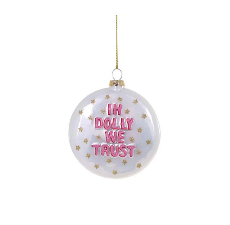 In Dolly We Trust Ornament