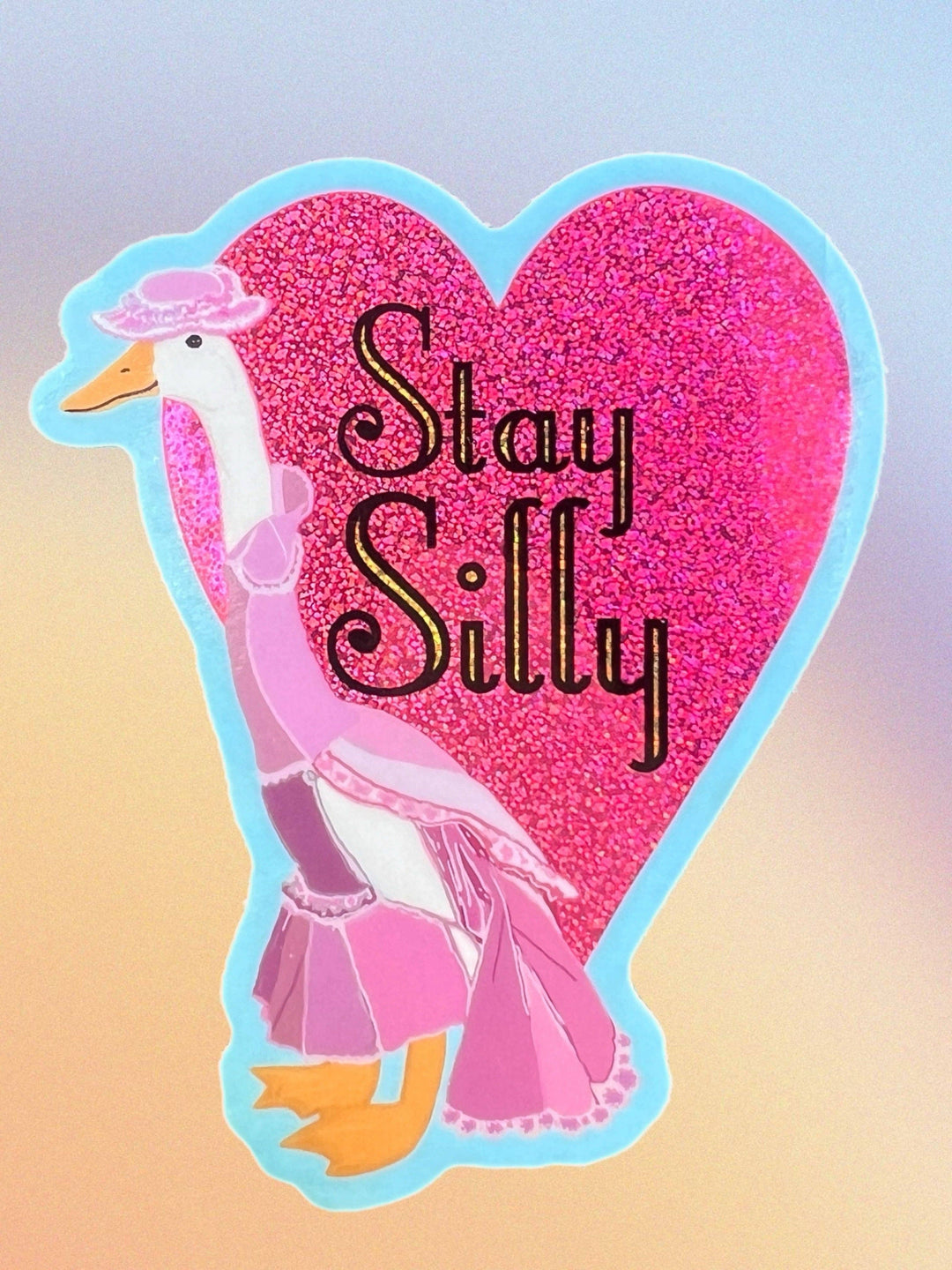 Stay Silly Goose Sticker