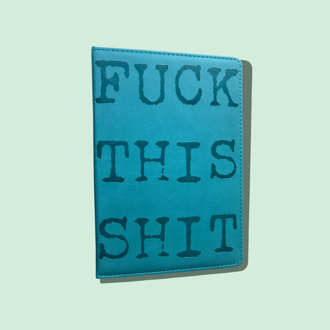Fuck this Shit Vegan Journal